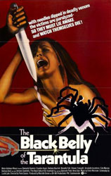 The Black Belly of the Tarantula Poster 1