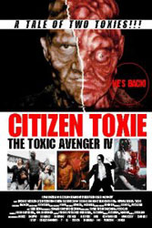 Citizen Toxie: The Toxic Avenger IV Poster 1