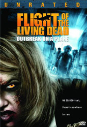 Flight of the Living Dead: Outbreak on a Plane Video Cover