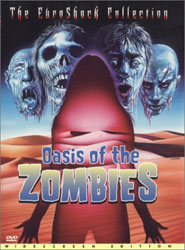 Oasis Of The Zombies Video Cover 1
