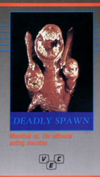 The Deadly Spawn Video Cover 11