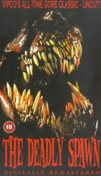 The Deadly Spawn Video Cover 3