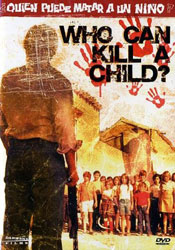 Who Can Kill A Child? Video Cover 1